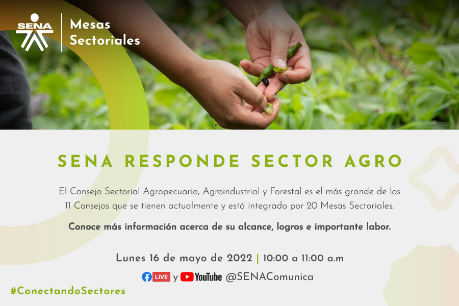 SENA RESPONDE Mesas sectoriales Sector Agro