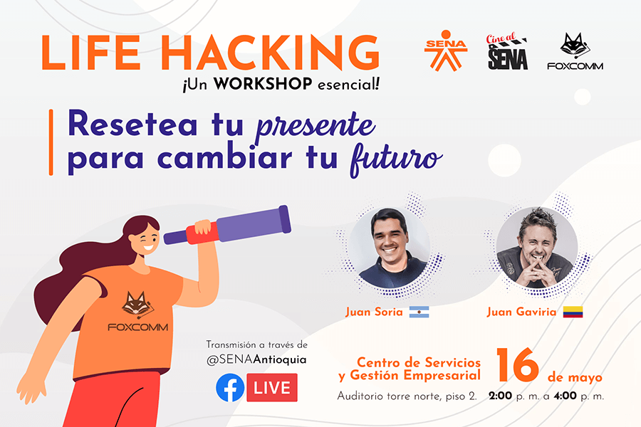 Life hacking, un workshop esencial - Resetea tu presente para cambiar tu futuro